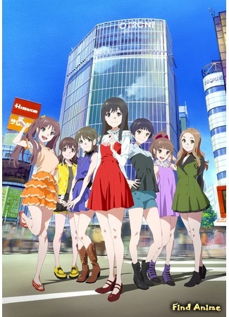 аниме Проснитесь, девушки! (фильмы) (Wake Up, Girls! Zoku-hen Movie: Wake Up, Girls! Zoku Gekijouban) 14.12.14