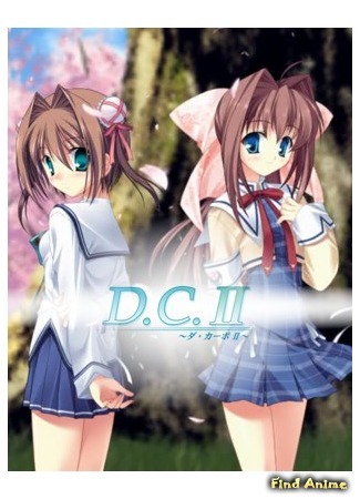 аниме Сначала 2 [ТВ-1] (D.C. II: Da Capo II) 25.04.15