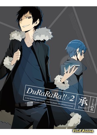 аниме Дюрарара!! x2 Наследие (Durarara!! 2 [TV-1]: Durarara!!x2 Shou) 09.05.15