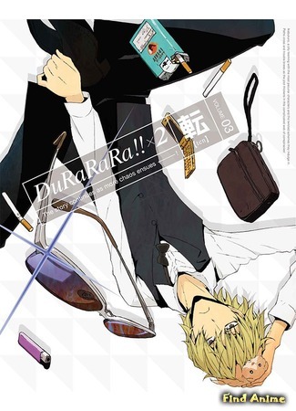 аниме Дюрарара!! x2 Поворот (Durarara!! 2 [TV-2]: Durarara!!x2 Ten) 26.09.15