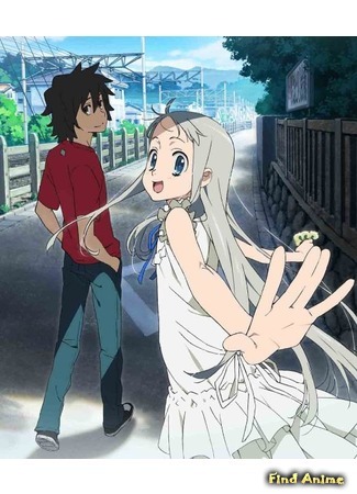 аниме Невиданный цветок (Anohana: Ano Hi Mita Hana no Namae o Bokutachi wa Mada Shiranai.) 04.12.15